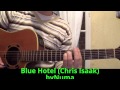 Blue Hotel (Chris Isaak- Lilly wood and the prick ...