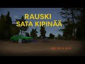 Rauski Sata Kipinää My Summer Car Bass Boosted