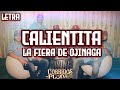 Calientita- La Fiera De Ojinaga (Video Letra/Lyrics(2023)