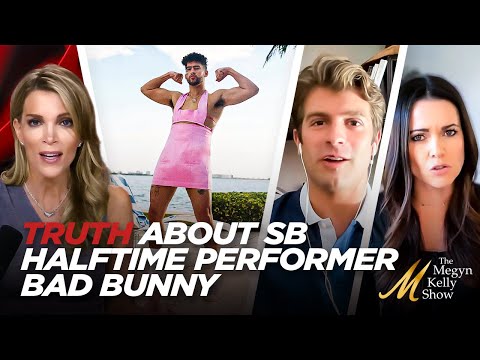 Super Bowl Halftime Performer Bad Bunny Refuses to Perform in America, w/ Britt Mayer and Will Witt