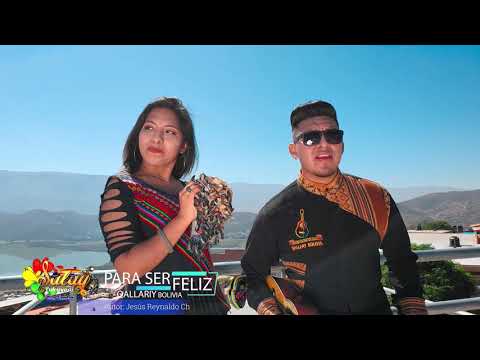 QALLARIY BOLIVIA - PARA SER FELIZ (VIDEO OFICIAL)