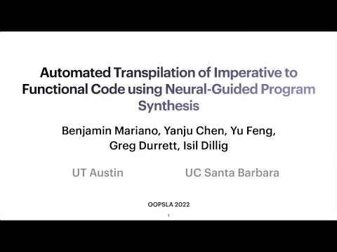 [OOPSLA] Automated transpilation of imperative to functional code using neural-guided program synthe