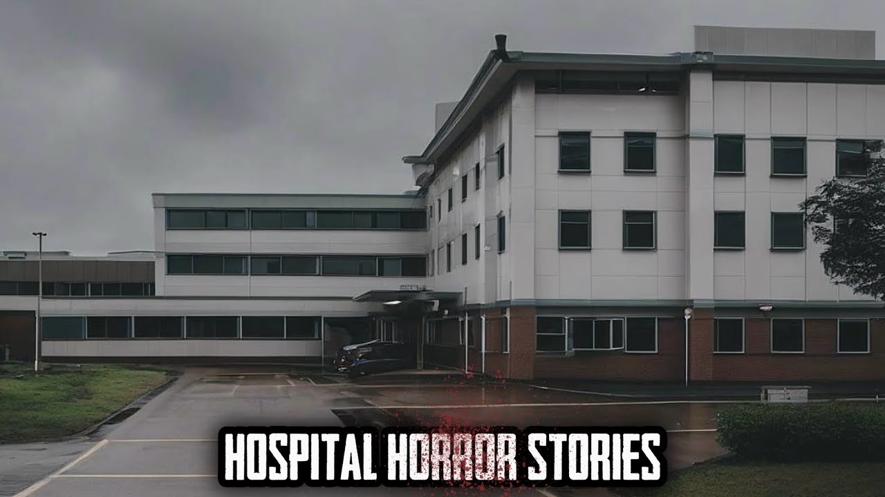 3 True Disturbing Hospital Horror Stories