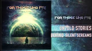 For Those Who Fall - Behind Silent Screams ft Chris Ferland (AS/HES)
