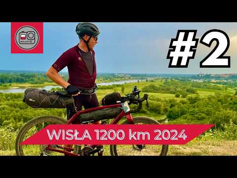 Wisła 1200 km 2024 | CYCLING Ultramarathon | SECOND and THIRD day #2