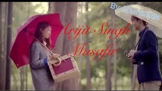Arijit Singh: Musafir Song (Reprise) | Sweetiee Weds NRI | Himansh Kohli, Zoya Afroz
