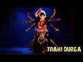 TRAHI DURGA INDIAN CLASSICAL DANCE ODISSI NRUTYA NAIVAIDYA