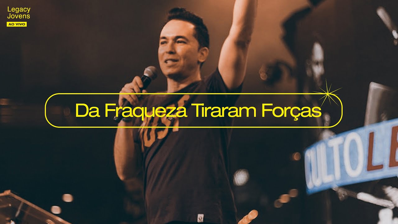 Da Fraqueza Tiraram Forças, com Pr. Lucinho | Legacy Jovens 12/12/2020