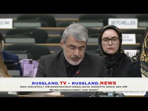 Iran verurteilt US amerikanisch israelische Angriffe sowie den UN Menschenrechtsrat und warnt