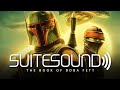 The Book of Boba Fett (Season 1) - Ultimate Soundtrack Suite