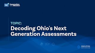 Decoding Ohio's Next Generation Assessments