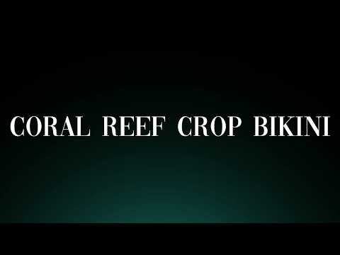 How to Pronounce 'Coral Reef Crop Bikini'! Correctly (Fashion Apparel)