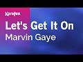 Let's Get It On - Marvin Gaye | Karaoke Version | KaraFun