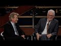 Steve Martin & Martin Short | Real Time with Bill Maher (HBO)