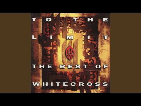 No Second Chances (Very Best Of Whitecross Ablum Version)