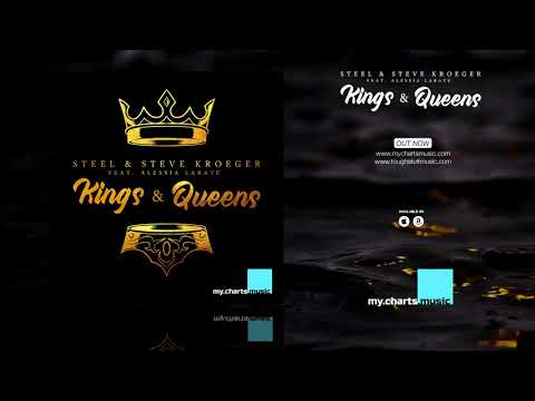 Steel, Steve Kroeger & Alessia Labate - Kings & Queens (Official Audio)