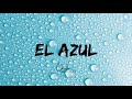 Chill Groove El Azul Original Mix