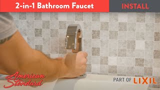How to Install the 2-in-1 Bathroom Faucet