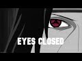 Eyes Closed Imagine Dragons Ｓｌｏｗｅｄ Ｒｅｖｅｒｂ