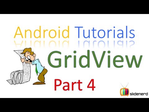 100 Android GridView Tutorial Part 4 |