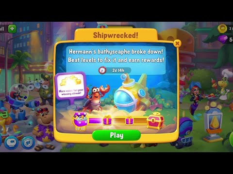 @Fishdom Herman's Bathyschape Broke Down Event, Level 1 - 10, Got Rewards 🎁