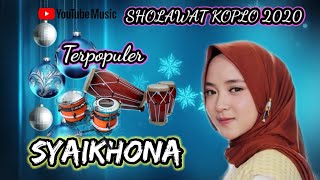 Download lagu SYAIKHONA || KOPLO PALING ENAK mp3