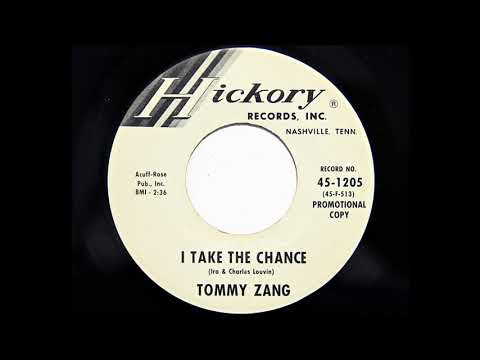 Tommy Zang - I Take The Chance (Hickory 1205)
