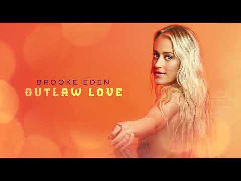 Outlaw Love - Brooke Eden