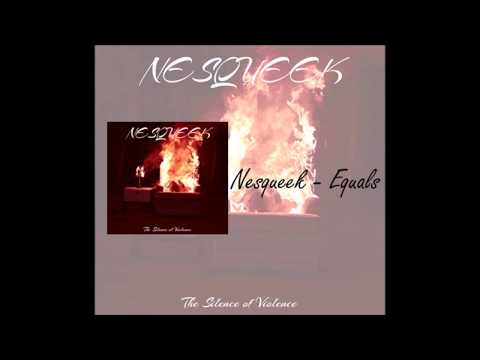 Nesqueek - Equals