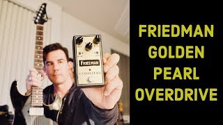 Video thumbnail for FRIEDMAN GOLDEN PEARL OVERDRIVE, demo by Pete Thorn by Pete Thorn