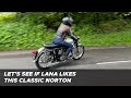 Lana rides the 1962 Norton Dominator 88 - quick ride review