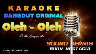 Download lagu OLEH - OLEH || Dangdut Karaoke || Nada Wanita (Rita Sugiarto) mp3