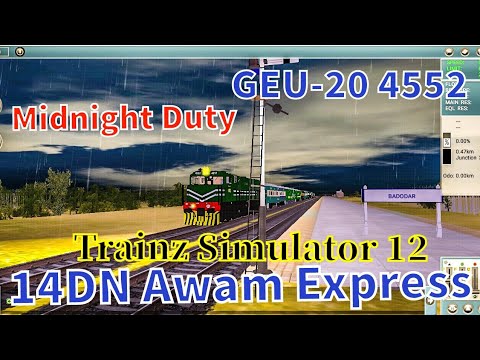 14DN Awam Express With GEU-20 4552 || Cross With 107UP Islamabad Express || Trainz Simulator 12 ||