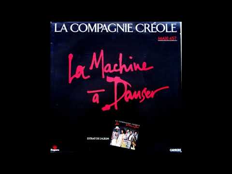 La Compagnie Créole - La machine à danser (version maxi) (MAXI - 12") (1987)