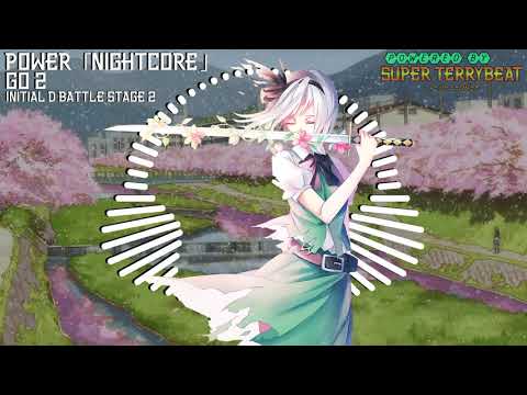 「Super EuroNightcore」 Go 2 - Power ~ Initial D ~