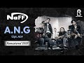 NaFF - A.N.G | REMASTERED 2025 | Official Lyric Video