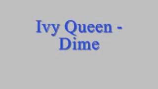 Ivy Queen - Dime *Lyrics in description*
