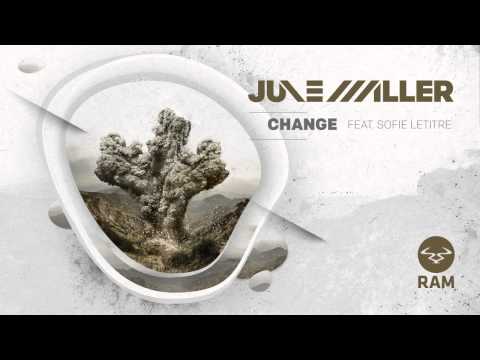 June Miller - Change feat. Sofie Letitre