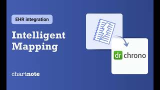 Chartnote + DrChrono: One-Click Note Transfer with Intelligent Mapping
