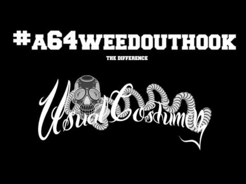 #A64WEEDOUTHOOK (La Differenza) ||| CARLITO ||| USUAL COSTUMEZ