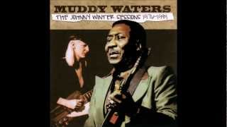 I'm Your Hoochie Coochie Man- Muddy Waters - (HQ) - The Johnny Winter Sessions 1976-1981