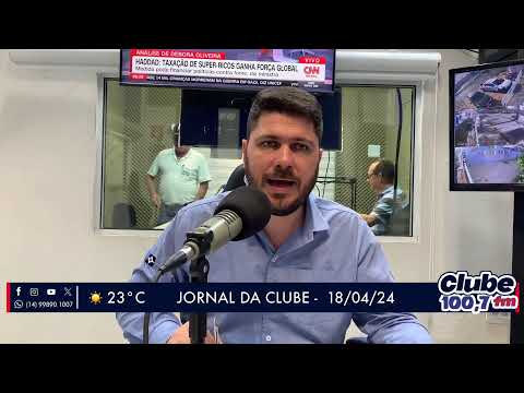 Jornal da Clube - 18/04/24 - Edição da Manhã