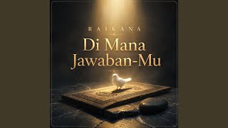 Download lagu Di Mana Jawaban-Mu mp3