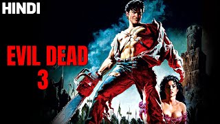 Army of Darkness (1992) Film Explained in Hindi Full slasher