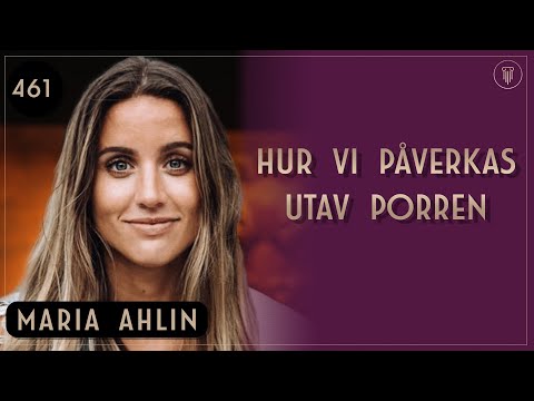 Allt om porr och dess effekt, Maria Ahlin | Framgångspodden | 461