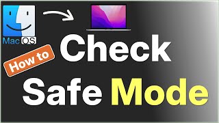 How to Check if you are on Safe Mode on Mac