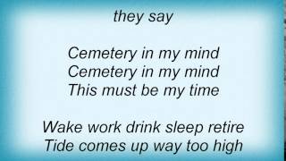 Midnight Oil - Cemetery In My Mind Lyrics