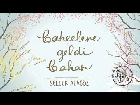 Selçuk Alagöz - Bahçelere Geldi Bahar (1966)