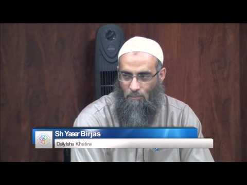Isha Khatirah - Sh. Yaser Birjas - 01/07/2016