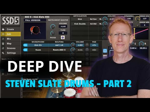 Let's Deep Dive into Steven Slate Drums (SSD5) - Part 2